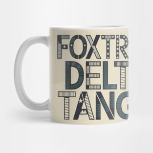 Foxtrot-Delta-Tango Mug